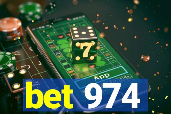 bet 974